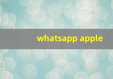 whatsapp apple